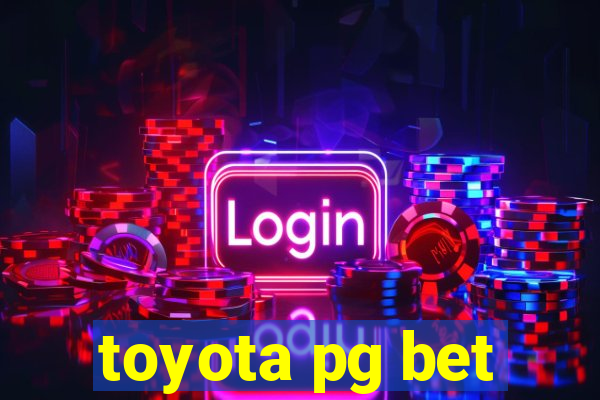 toyota pg bet